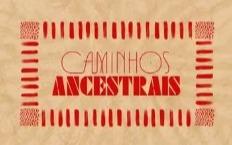 Caminhos Ancestrais