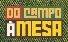 Do Campo à Mesa